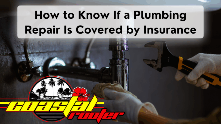 how to know if a plumbing repair is covered by insurance
