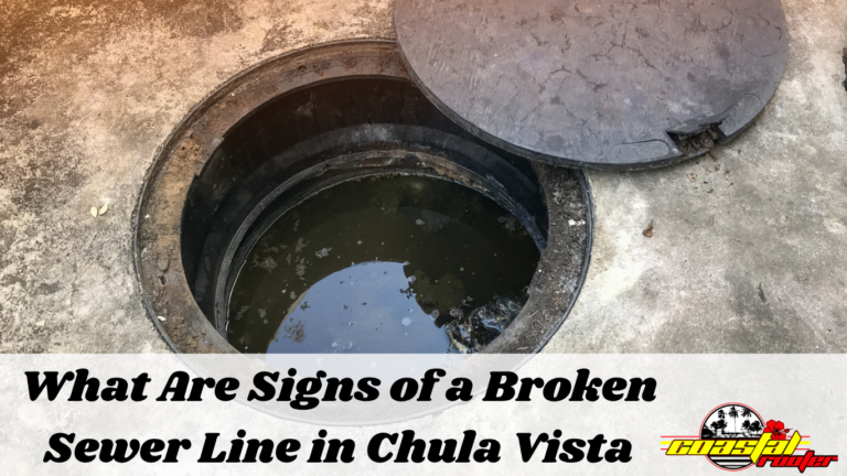 What Are Signs of a Broken Sewer Line in Chula Vista