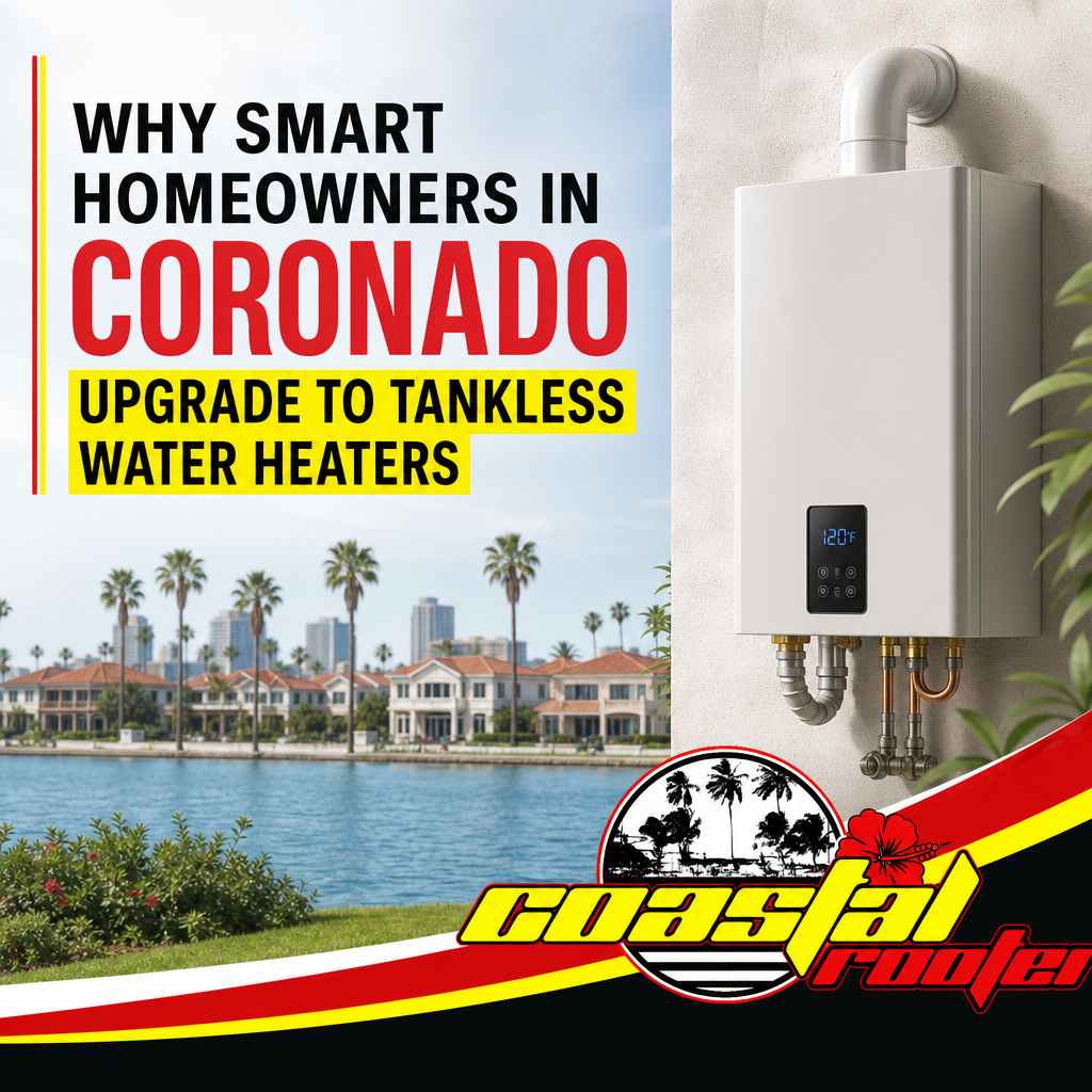 Why Smart Homeowners in Coronado Upgrade to Tankless Water Heaters